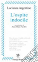 L'ospite indocile