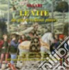 Le vite dei più eccellenti pittori dai Lorenzetti a Tiziano. Vol. 2 libro di Vasari Giorgio