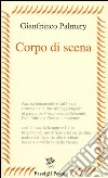 Corpo di scena libro