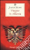 Viaggio in Albania libro