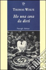 Ho una cosa da dirti libro