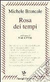 Rosa dei tempi libro