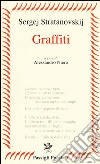 Graffiti. Testo russo a fronte. Ediz. illustrata libro