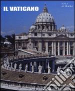 Il Vaticano. Ediz. illustrata libro