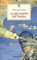 La mia scoperta dell'America libro