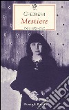 Mestiere. Poesie 1921-1922. Testo russo a fronte libro di Cvetaeva Marina Rea M. (cur.)