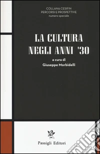 La cultura negli anni '30