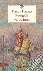 Fantasie veneziane libro