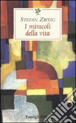 I miracoli della vita libro