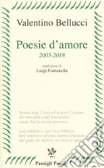 Poesie d'amore 2005-2018 libro