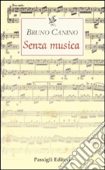 Senza musica libro