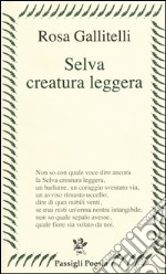 Selva creatura leggera