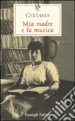 Mia madre e la musica libro