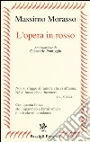 L'opera in rosso libro