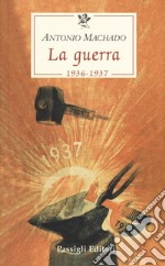 La guerra (1936-1937) libro