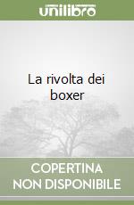 La rivolta dei boxer libro