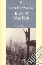 Il dio di New York libro