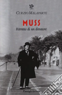 Muss. Ritratto di un dittatore
