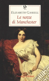 Le nozze di Manchester libro