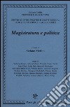 Magistratura e politica libro di Merlini S. (cur.)