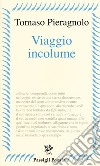 Viaggio incolume libro