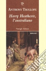 Harry Heathcote, l'australiano libro