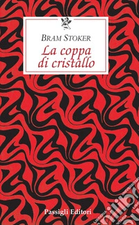 La coppa di cristallo