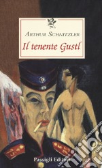 Il sottotenente Gustl libro