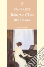 Robert e Clara Schumann libro