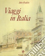 Viaggi in Italia. 1840-1845. Ediz. a colori libro