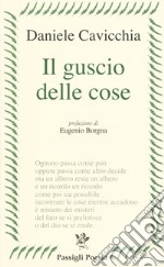 Il guscio delle cose libro