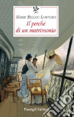 Il perché di un matrimonio libro