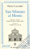 San Miniato al Monte libro di Lucarini Paola