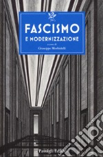 Fascismo e modernizzazione libro