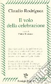 Il volo della celebrazione libro