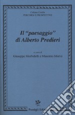 Il «paesaggio» di Alberto Predieri. Atti del Convegno (Firenze, 11 maggio 2018) libro