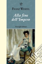 Alla fine dell'impero