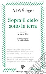 Sopra il cielo sotto la terra libro