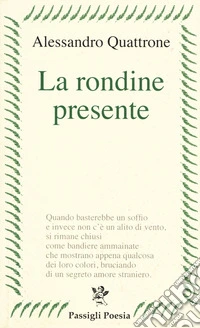 La rondine presente