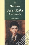 Franz Kafka. Una biografia libro