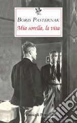 Mia sorella, la vita libro