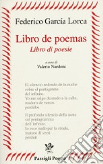 Libro de poemas-Libro di poesie. Testo spagnolo a fronte libro