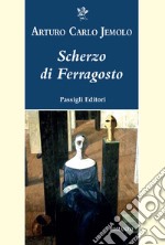 Scherzo di ferragosto libro