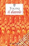 Il diavolo libro di Tolstoj Lev