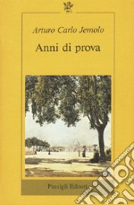 Anni di prova libro