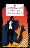 Arsène Lupin e l'anello di smeraldo libro