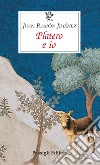 Platero e io libro di Jiménez J. Ramón Bo C. (cur.)