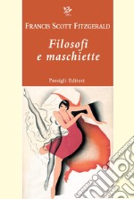 Filosofi e maschiette libro