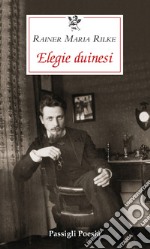 Elegie duinesi. Testo tedesco a fronte