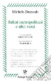 Salmi metropolitani e altri versi libro di Brancale Michele